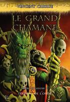 Couverture du livre « Livre du savoir t.5 : le grand chamane » de Vincent Carrue aux éditions De L'onde