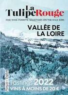 Couverture du livre « Tastings / vins à moins de 20 euros : vallée de la Loire (édition 2022) » de Olivier Borneuf aux éditions La Tulipe Rouge