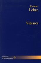 Couverture du livre « Vitesses » de Jerome Lebre aux éditions Hermann