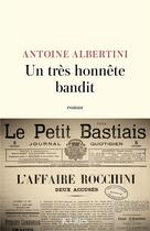 Couverture du livre « Un très honnête bandit » de Antoine Albertini aux éditions Lattes