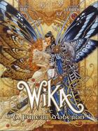 Couverture du livre « Wika T.1 ; Wika et la fureur d'Obéron » de Thomas Day et Olivier Ledroit aux éditions Glenat
