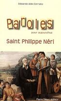 Couverture du livre « Paroles pour aujourd'hui ; Saint Philippe Néri » de Edoardo Aldo Cerrato aux éditions Tequi