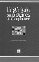 Couverture du livre « L'ingenierie des proteines et ses applications » de Heslot Henri aux éditions Tec Et Doc