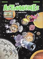 Couverture du livre « Les astromômes t.1 : l'année bulleuse » de Ghorbani Cedric et Jerome Derache aux éditions Vents D'ouest