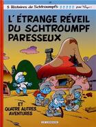 Couverture du livre « Les Schtroumpfs Tome 15 : l'étrange réveil du Schtroumpf paresseux » de Peyo aux éditions Lombard