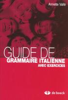 Couverture du livre « Guide de grammaire italienne » de Valle aux éditions De Boeck