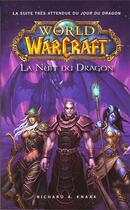 Couverture du livre « World of Warcraft : la nuit du dragon » de Richard A. Knaak aux éditions Panini