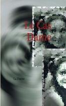 Couverture du livre « Le cas dame » de Ladame aux éditions Books On Demand