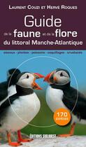 Couverture du livre « Guide de la faune et de la flore littoral Manche-Atlantique » de Roques Couzi aux éditions Sud Ouest Editions