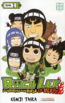 Couverture du livre « Rock Lee, les péripéties d'un ninja en herbe t.2 » de Masashi Ishimoto et Kenji Taira aux éditions Kaze