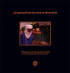 Couverture du livre « Les poussieres du vent se levent tot » de T.Rena Joel Bastard aux éditions La Passe Du Vent