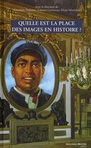 Couverture du livre « Quelle est la place des images en histoire ? » de Christian Delporte aux éditions Nouveau Monde