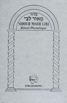 Couverture du livre « Sidour Maor Libi - Rituel Phonétique (argent) » de Patriarches aux éditions Biblieurope