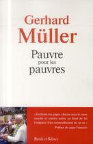 Couverture du livre « Pauvre pour les pauvres » de Gerhard Muller aux éditions Parole Et Silence