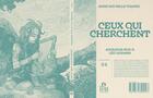 Couverture du livre « Ceux qui cherchent » de Aquilegia Nox et Léo Sigrann aux éditions Pvh Editions