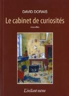 Couverture du livre « Le cabinet de curiosités » de Dorais David aux éditions Instant Meme