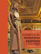 Couverture du livre « Notice descriptive des monuments egyptiens du musee Charles x » de Jean-Francois Champollion aux éditions Kheops