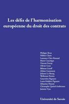 Couverture du livre « Les défis de l'harmonisation européenne du droit des contrats » de  aux éditions Universite De Savoie