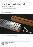 Couverture du livre « Carillon intratonal » de Jacques Chapuis aux éditions Pro Musica