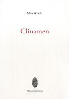 Couverture du livre « Clinamen » de Mira Wladir aux éditions Empreintes Suisse