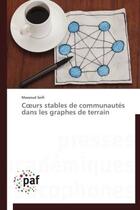 Couverture du livre « Cours stables de communautés dans les graphes de terrain » de Massoud Seifi aux éditions Presses Academiques Francophones