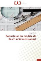 Couverture du livre « Robustesse du modele de rasch unidimensionnel » de Boade-G aux éditions Editions Universitaires Europeennes