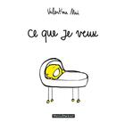 Couverture du livre « Ce que je veux » de Valentina Mai aux éditions Passepartout