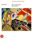 Couverture du livre « Art of the twentieth century vol 1 : 1900-1919 the avant-garde movements » de Terraroli Valerio aux éditions Skira