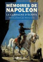 Couverture du livre « Mémoires t.2 ; la campagne d'Egypte » de Napoleon aux éditions Tallandier