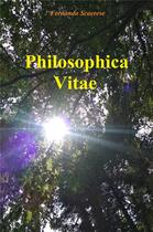 Couverture du livre « Philosophica vitae » de Fernando Scaerese aux éditions Librinova