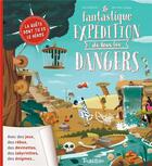 Couverture du livre « La fantastique expedition de tous les dangers » de Herve Eparvier aux éditions Tourbillon