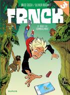 Couverture du livre « Frnck Tome 1 : le début du commencement » de Olivier Bocquet et Brice Cossu aux éditions Dupuis