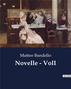 Couverture du livre « Novelle - VolI » de Matteo Bandello aux éditions Culturea