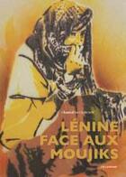 Couverture du livre « Lénine face aux moujiks » de Crisenoy Chantal De aux éditions La Lenteur