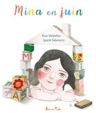 Couverture du livre « Mina en juin » de Lydie Sabourin et Elsa Valentin aux éditions Beurre Sale