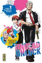 Couverture du livre « Undead unluck Tome 1 » de Yoshifumi Tozuka aux éditions Kana