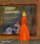 Couverture du livre « Jozef Czapski an apprenticeship of looking » de Eric Karpeles aux éditions Thames & Hudson