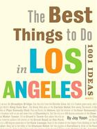 Couverture du livre « Best things to do in Los Angeles » de Joy Yoon aux éditions Rizzoli