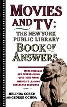 Couverture du livre « Movies and TV: The New York Public Library Book of Answers » de Ochoa George aux éditions Touchstone