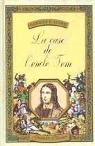 Couverture du livre « La Case De L'Oncle Tom » de Beecher-Stowe-H aux éditions Hachette Romans