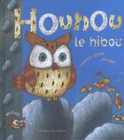 Couverture du livre « Houhou Le Hibou » de Morgan et Florence Grazia aux éditions Gautier Languereau