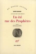 Couverture du livre « Un Ete Rue Des Prophetes » de David Shahar aux éditions Gallimard