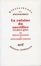 Couverture du livre « La cuisine du sacrifice en pays grec » de Jean-Pierre Vernant et Marcel Detienne aux éditions Gallimard (patrimoine Numerise)