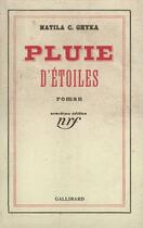 Couverture du livre « Pluie d'etoiles » de Ghyka Matila C. aux éditions Gallimard (patrimoine Numerise)