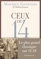 Couverture du livre « Ceux de 14 » de Maurice Genevoix aux éditions Flammarion