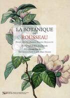 Couverture du livre « La botanique » de Jean-Jacques Rousseau et Pierre-Joseph Redouté aux éditions Puf