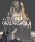 Couverture du livre « Les cités obscures : Intégrale Tomes 10 et 11 : la théorie du grain de sable » de Benoit Peeters et Francois Schuiten aux éditions Casterman