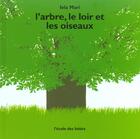 Couverture du livre « L'arbre, le loir et les oiseaux » de Iela Mari aux éditions Ecole Des Loisirs