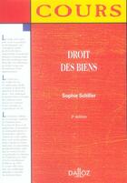 Couverture du livre « Droit des biens (3e édition) » de Sophie Schiller aux éditions Dalloz