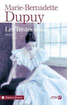 Couverture du livre « Le moulin du loup Tome 3 : les tristes noces » de Marie-Bernadette Dupuy aux éditions Presses De La Cite